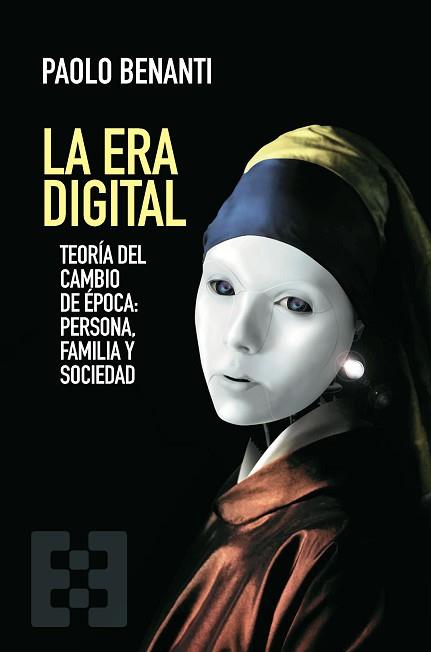 LA ERA DIGITAL | 9788413392042 | BENANTI, PAOLO | Llibreria Geli - Llibreria Online de Girona - Comprar llibres en català i castellà