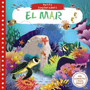 PETITS EXPLORADORS.EL MAR | 9788499068237 | Llibreria Geli - Llibreria Online de Girona - Comprar llibres en català i castellà