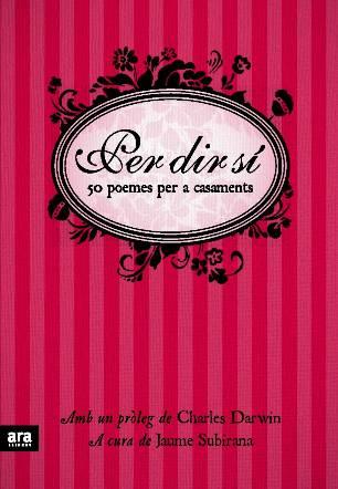 PER DIR SI. 50 POEMES PER A CASAMENTS | 9788492552009 | SUBIRANA,JAUME | Llibreria Geli - Llibreria Online de Girona - Comprar llibres en català i castellà