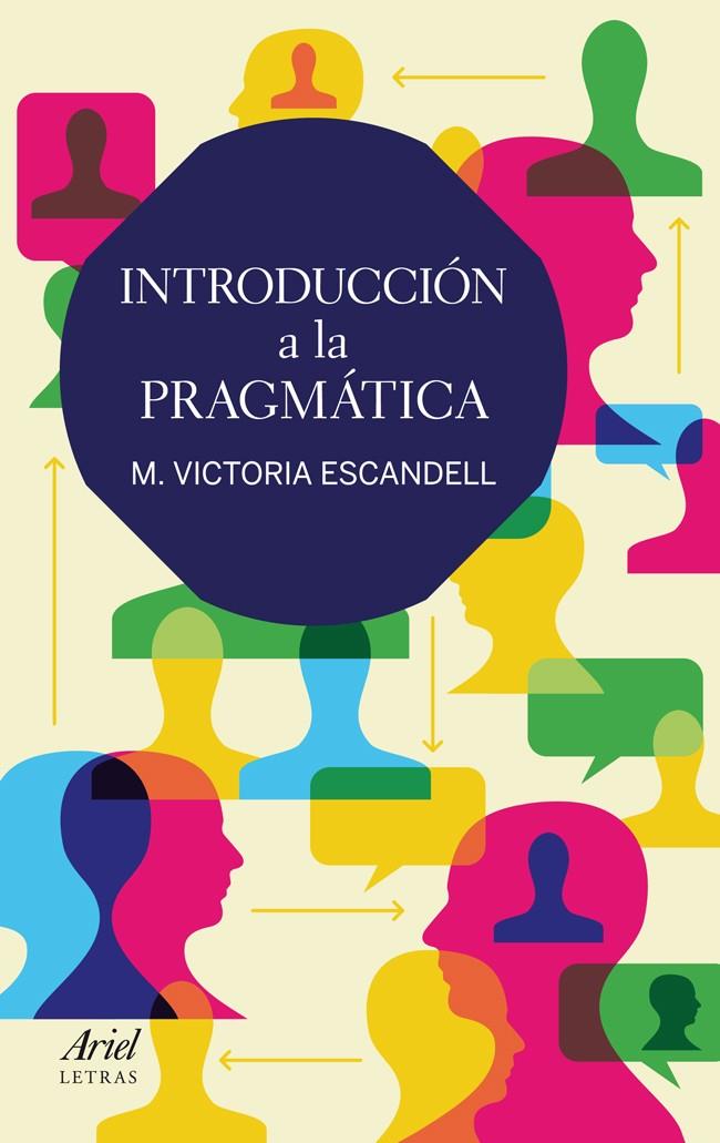 INTRODUCCIÓN A LA PRAGMÁTICA | 9788434409514 | ESCANDELL,Mª VICTORIA | Libreria Geli - Librería Online de Girona - Comprar libros en catalán y castellano