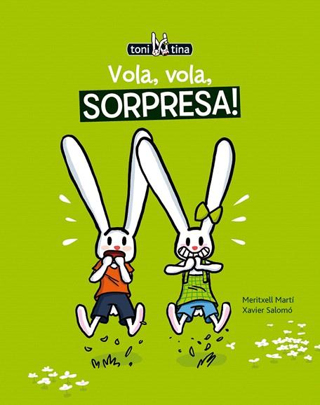 VOLA,VOLA,SORPRESA(TONI I TINA) | 9788415206798 | MARTÍ,MERITXELL | Libreria Geli - Librería Online de Girona - Comprar libros en catalán y castellano