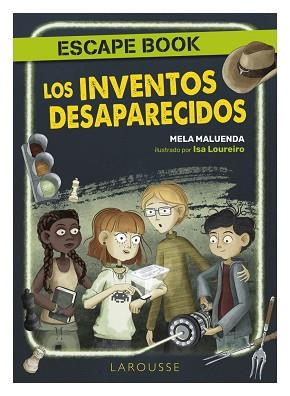 LOS INVENTOS DESAPARECIDOS.ESCAPE BOOK | 9788418882012 | MALUENDA,MELA | Llibreria Geli - Llibreria Online de Girona - Comprar llibres en català i castellà