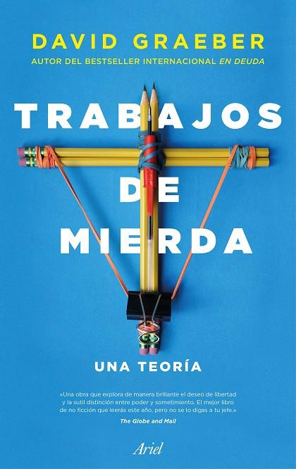 TRABAJOS DE MIERDA.UNA TEORÍA | 9788434428997 | GRAEBER,DAVID | Libreria Geli - Librería Online de Girona - Comprar libros en catalán y castellano