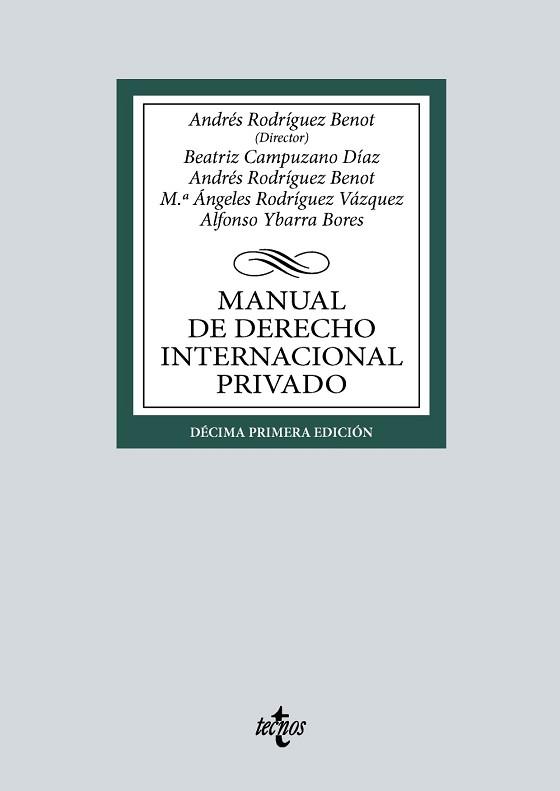 MANUAL DE DERECHO INTERNACIONAL PRIVADO(11ª EDICIÓN 2024) | 9788430990764 | RODRÍGUEZ BENOT, ANDRÉS/CAMPUZANO DÍAZ, BEATRIZ | Libreria Geli - Librería Online de Girona - Comprar libros en catalán y castellano