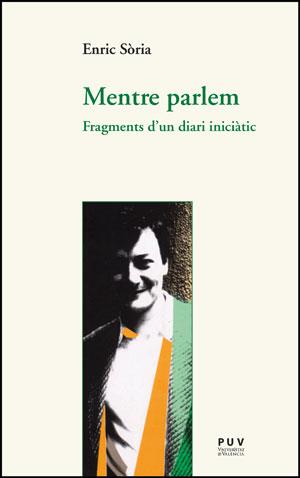 MENTRE PARLEM | 9788437092409 | SÒRIA,ENRIC | Llibreria Geli - Llibreria Online de Girona - Comprar llibres en català i castellà