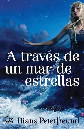 A TRAVÉS DE UN MAR DE ESTRELLAS | 9788416224166 | PETERFREUND,DIANA | Llibreria Geli - Llibreria Online de Girona - Comprar llibres en català i castellà