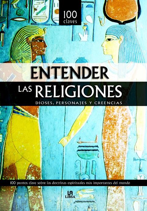 ENTENDER LAS RELIGIONES | 9788466217187 | ZAITEGUI,MIRIAM | Llibreria Geli - Llibreria Online de Girona - Comprar llibres en català i castellà