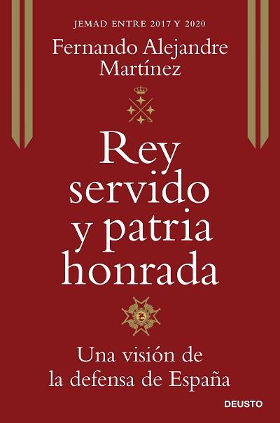 REY SERVIDO Y PATRIA HONRADA.UNA VISIÓN DE LA DEFENSA DE ESPAÑA | 9788423431762 | ALEJANDRE MARTÍNEZ,FERNANDO | Llibreria Geli - Llibreria Online de Girona - Comprar llibres en català i castellà