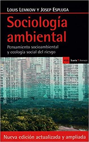 SOCIOLOGÍA AMBIENTAL | 9788498887945 | LEMKOW, LOUIS/ESPLUGA, JOSEP | Llibreria Geli - Llibreria Online de Girona - Comprar llibres en català i castellà