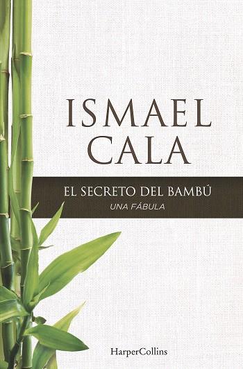 EL SECRETO DEL BAMBU | 9788416502097 | CALA,ISMAEL | Libreria Geli - Librería Online de Girona - Comprar libros en catalán y castellano