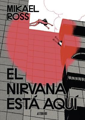 EL NIRVANA ESTÁ AQUÍ | 9788419670984 | ROSS, MIKAEL | Llibreria Geli - Llibreria Online de Girona - Comprar llibres en català i castellà