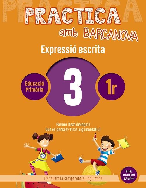 PRACTICA AMB BARCANOVA(EXPRESSIÓ ESCRITA-3) | 9788448948221 | V.V.A.A. | Llibreria Geli - Llibreria Online de Girona - Comprar llibres en català i castellà