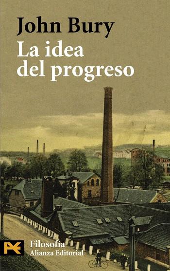 LA IDEA DEL PROGRESO | 9788420663340 | BURY,JOHN | Llibreria Geli - Llibreria Online de Girona - Comprar llibres en català i castellà