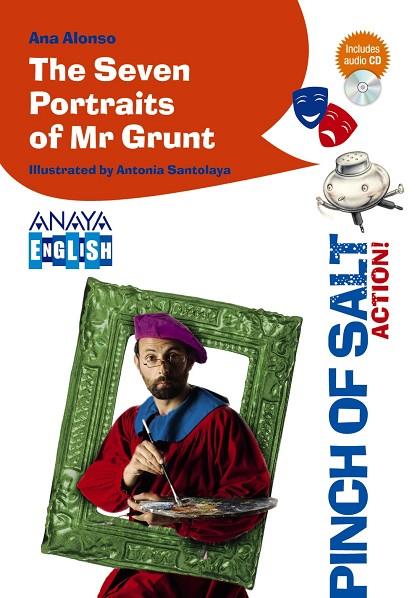 THE SEVEN PORTRAITS OF MR.GRUNT (+CD) | 9788467871197 | ALONSO,ANA/SANTOLAYA,ANTONIA (IL) | Llibreria Geli - Llibreria Online de Girona - Comprar llibres en català i castellà