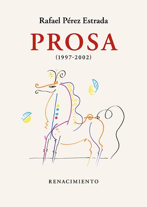 PROSA (1997-2002) | 9788418818882 | PÉREZ ESTRADA,RAFAEL | Llibreria Geli - Llibreria Online de Girona - Comprar llibres en català i castellà