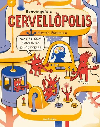BENVINGUTS A CERVELLÒPOLIS | 9788491375371 | FARINELLA,MATTEO | Libreria Geli - Librería Online de Girona - Comprar libros en catalán y castellano
