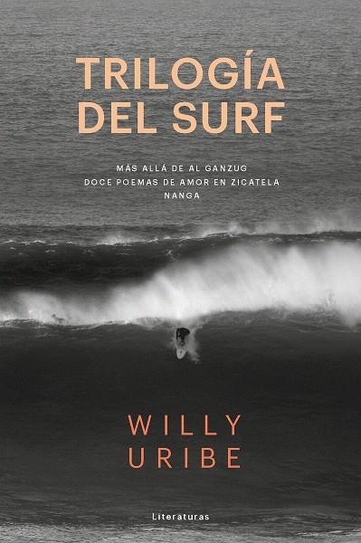 TRILOGÍA DEL SURF | 9788415070832 | URIBE,WILLY | Libreria Geli - Librería Online de Girona - Comprar libros en catalán y castellano