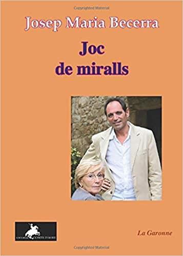 JOC DE MIRALLS | 9788412116250 | BECERRA,JOSEP MARIA | Llibreria Geli - Llibreria Online de Girona - Comprar llibres en català i castellà