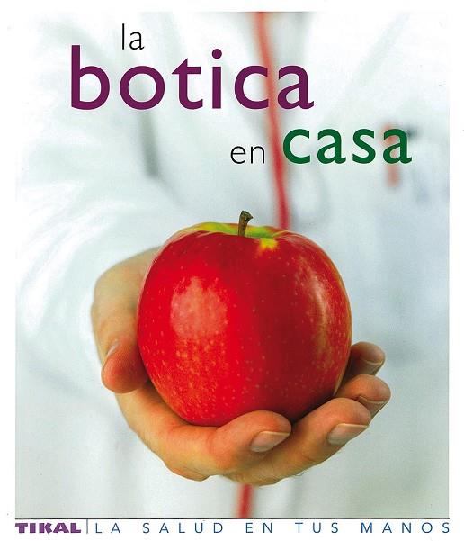 LA BOTICA EN CASA | 9788430563449 | SHEALY,NORMAN | Libreria Geli - Librería Online de Girona - Comprar libros en catalán y castellano