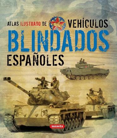 ATLAS ILUSTRADO DE VEHICULOS BLINDADOS ESPAÑOLES | 9788467705195 | MARIN,FRANCISCO/MATA,JOSE MARIA | Llibreria Geli - Llibreria Online de Girona - Comprar llibres en català i castellà