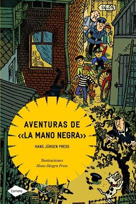 AVENTURAS DE LA MANO NEGRA | 9788408090922 | JURGEN PRESS,HANS | Llibreria Geli - Llibreria Online de Girona - Comprar llibres en català i castellà