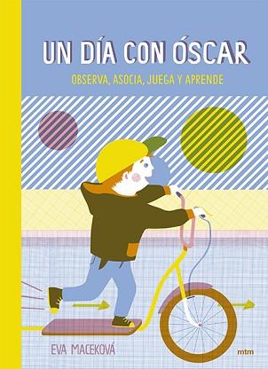 UN DÍA CON ÓSCAR | 9788416497775 | MACEKOVA,EVA | Llibreria Geli - Llibreria Online de Girona - Comprar llibres en català i castellà