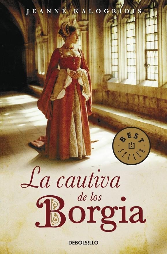 LA CAUTIVA DE LOS BORGIA | 9788497938853 | KALOGRIDIS,JEANNE | Llibreria Geli - Llibreria Online de Girona - Comprar llibres en català i castellà