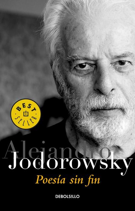 POESÍA SIN FIN | 9788490325872 | JODOROWSKY,ALEJANDRO | Llibreria Geli - Llibreria Online de Girona - Comprar llibres en català i castellà