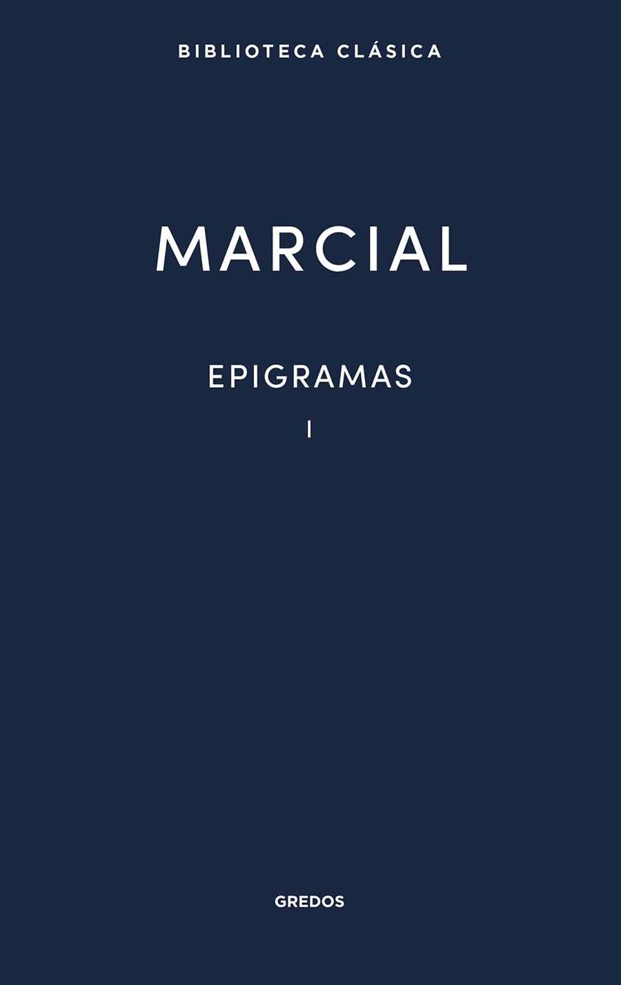 EPIGRAMAS-1 | 9788424941178 | MARCIAL | Llibreria Geli - Llibreria Online de Girona - Comprar llibres en català i castellà