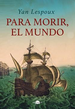 PARA MORIR,EL MUNDO | 9788419822147 | LESPOUX, YAN | Libreria Geli - Librería Online de Girona - Comprar libros en catalán y castellano