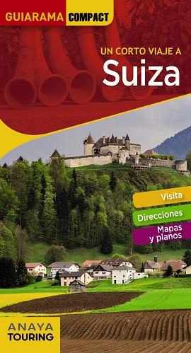 SUIZA(GUIARAMA.EDICION 2019) | 9788491580423 | Libreria Geli - Librería Online de Girona - Comprar libros en catalán y castellano