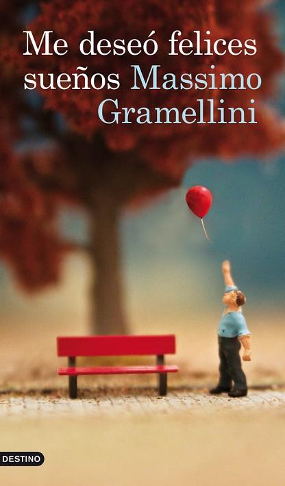 ME DESEÓ FELICES SUEÑOS | 9788423328987 | GRAMELLINI,MASSIMO | Llibreria Geli - Llibreria Online de Girona - Comprar llibres en català i castellà