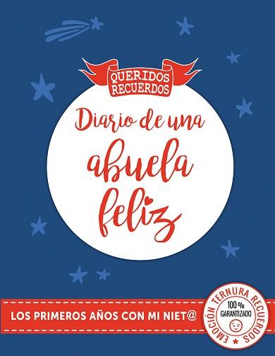 DIARIO DE UNA ABUELA FELIZ | 9788412194463 | VAN DEN EYNDE DEL CASTILLO, ANA | Llibreria Geli - Llibreria Online de Girona - Comprar llibres en català i castellà