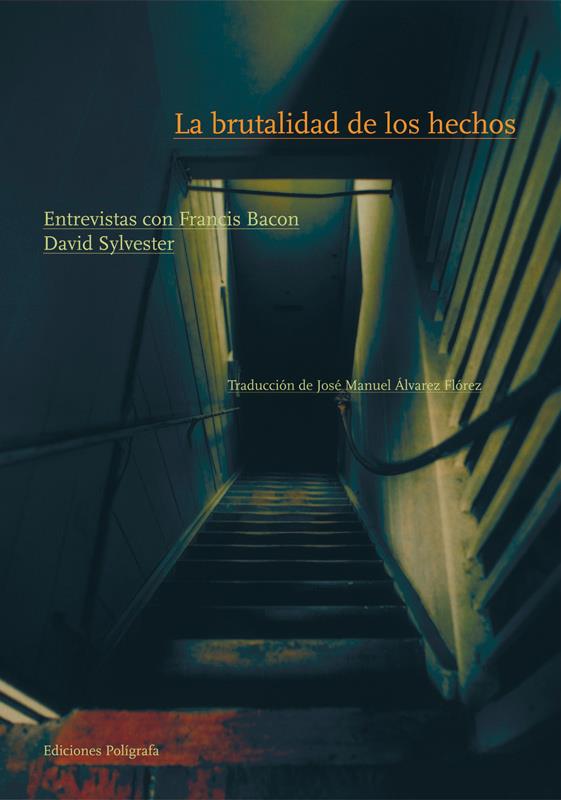 ENTREVISTAS CON FRANCIS BACON | 9788434312111 | SYLVESTER,DAVID | Libreria Geli - Librería Online de Girona - Comprar libros en catalán y castellano