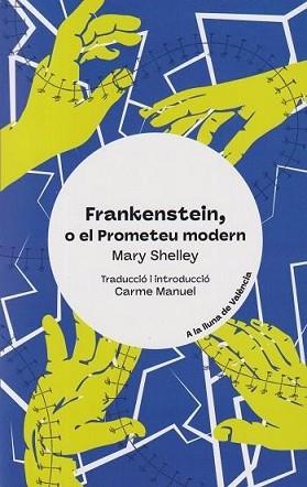 FRANKENSTEIN, O EL PROMETEU MODERN | 9788413586441 | SHELLEY,MARY | Llibreria Geli - Llibreria Online de Girona - Comprar llibres en català i castellà