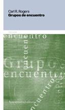 GRUPOS DE ENCUENTRO | 9789505184125 | ROGERS,CARL | Llibreria Geli - Llibreria Online de Girona - Comprar llibres en català i castellà