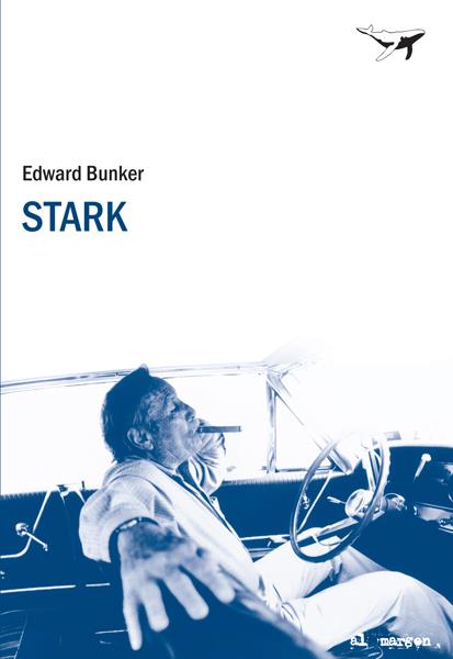 STARK | 9788493741341 | BUNKER,EDWARD | Llibreria Geli - Llibreria Online de Girona - Comprar llibres en català i castellà