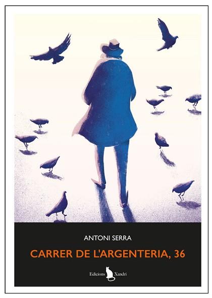 CARRER DE L'ARGENTERIA,36 | 9788412750010 | SERRA,ANTONI | Libreria Geli - Librería Online de Girona - Comprar libros en catalán y castellano