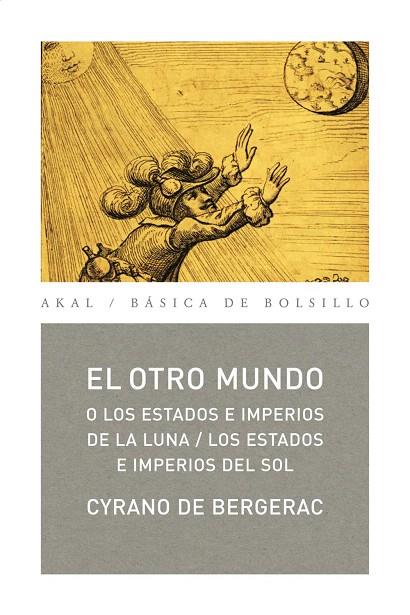 EL OTRO MUNDO O LOS ESTADOS E IMPERIOS DE LA LUNA | 9788446034247 | DE BERGERAC,CYRANO | Llibreria Geli - Llibreria Online de Girona - Comprar llibres en català i castellà