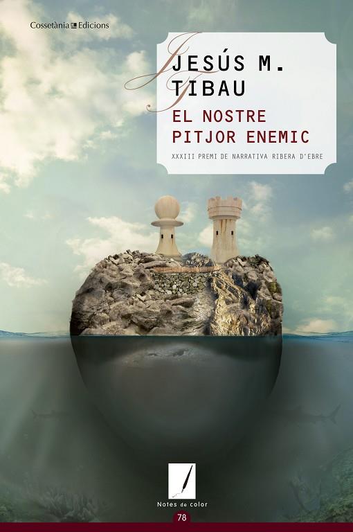 EL NOSTRE PITJOR ENEMIC | 9788490344873 | TIBAU I TARRAGÓ,JESÚS MARIA | Llibreria Geli - Llibreria Online de Girona - Comprar llibres en català i castellà