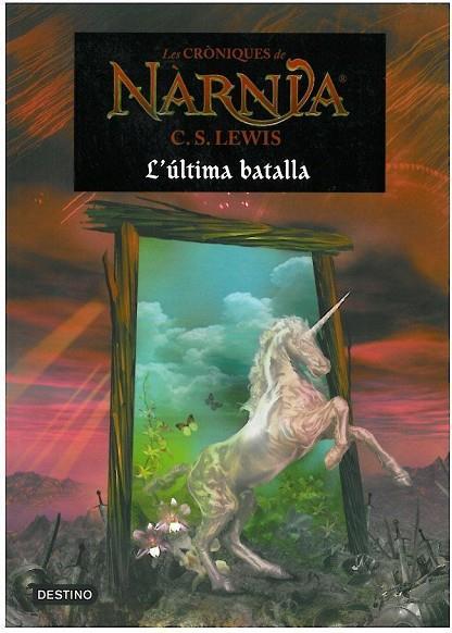 LES CRONIQUES DE NARNIA-7.L'ULTIMA BATALLA | 9788497089913 | LEWIS,C.S. | Libreria Geli - Librería Online de Girona - Comprar libros en catalán y castellano