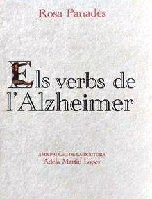 ELS VERBS DE L'ALZHEIMER | 9788409361854 | PANADES,ROSA | Llibreria Geli - Llibreria Online de Girona - Comprar llibres en català i castellà