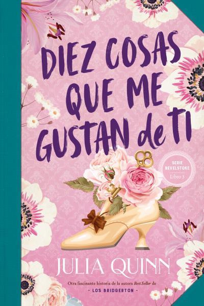DIEZ COSAS QUE ME GUSTAN DE TI(BEVELSTOKE-3) | 9788417421649 | QUINN,JULIA | Libreria Geli - Librería Online de Girona - Comprar libros en catalán y castellano