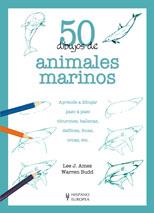 50 DIBUJOS DE ANIMALES MARINOS | 9788425517938 | LEE J.AMES | Llibreria Geli - Llibreria Online de Girona - Comprar llibres en català i castellà