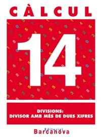 CALCUL-1.DIVISIONS:DIVISOR AMB MES DE DUES XIFRES | 9788448914530 | Libreria Geli - Librería Online de Girona - Comprar libros en catalán y castellano