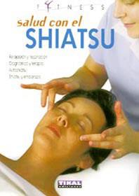 SALUD CON EL SHIATSU | 9788430560073 | VANINI, MICHELE | Llibreria Geli - Llibreria Online de Girona - Comprar llibres en català i castellà