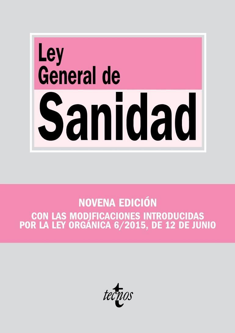 LEY GENERAL DE SANIDAD(9ª EDICIÓN 2015) | 9788430967353 | EDITORIAL TECNOS | Libreria Geli - Librería Online de Girona - Comprar libros en catalán y castellano
