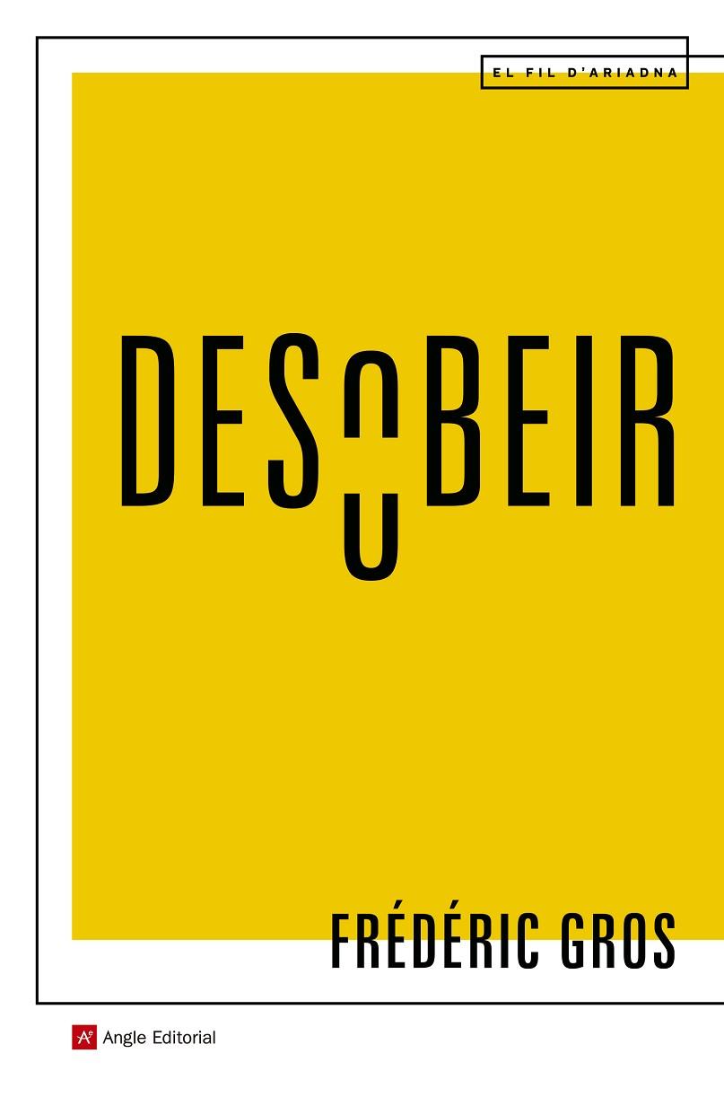 DESOBEIR | 9788417214463 | GROS,FRÉDÉRIC | Llibreria Geli - Llibreria Online de Girona - Comprar llibres en català i castellà