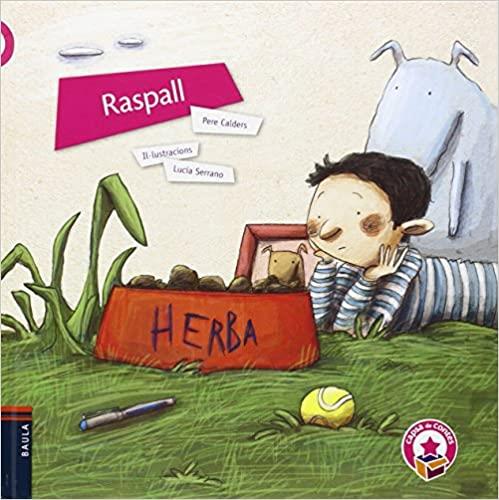 RASPALL(LLETRA LLIGADA) | 9788447925261 | CALDERS,PERE/SERRANO,LUCÍA (IL) | Libreria Geli - Librería Online de Girona - Comprar libros en catalán y castellano