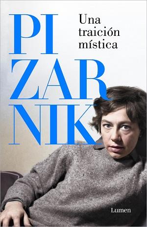 UNA TRAICIÓN MÍSTICA | 9788426431059 | PIZARNIK, ALEJANDRA | Llibreria Geli - Llibreria Online de Girona - Comprar llibres en català i castellà